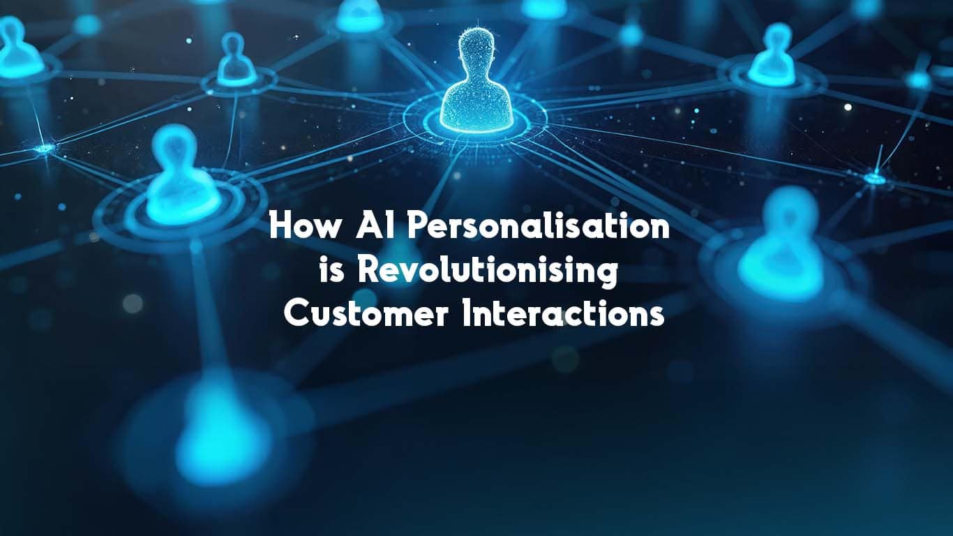 AI Personalization Revolutionizing Customer Interactions